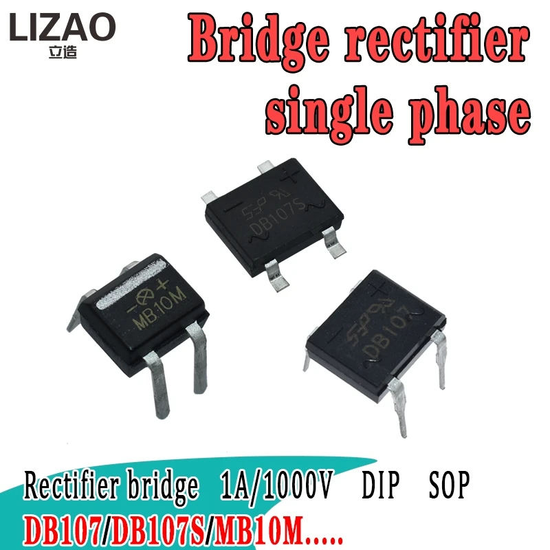 LIZAO 1A 1000V Bridge Rectifier Diode DB107 DB107S MB10M MB10S DIP SOP Package New Original