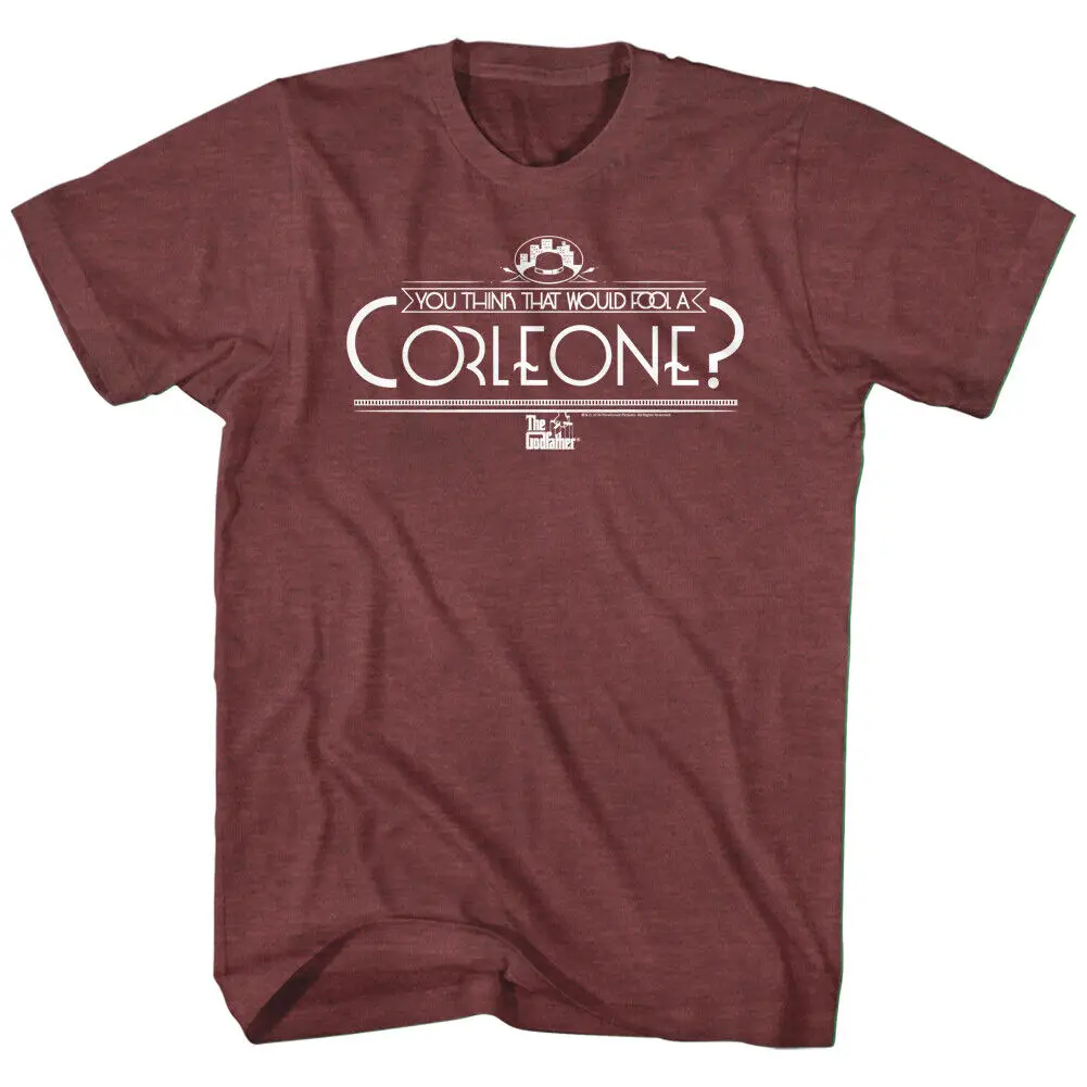 The Godfather Movie You Think That Would Fool A Corleone? Men's T Shirt