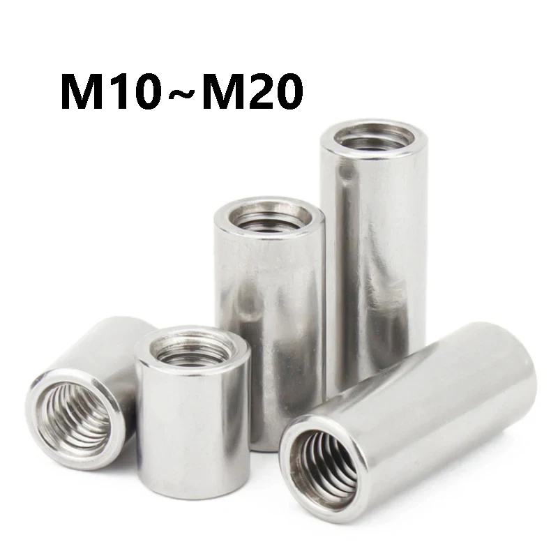 1Pcs 304 Stainless Steel Extension Thicken Round Column Joint Coupling Nuts M10 M12 M14 M16 M20 Cylindrical Connect Screw Nuts