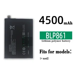 BLP861 High Quality Large Capacity Replacement Battery For OPPO Oneplus 1+ Nord2 4500mAh Mobile Phone New Batteries