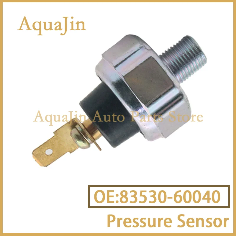 

83530-60040 Engine Oil Pressure Sensor Switch For Hyundai Kia Opel Mitsubishi Toyota Nissan Fits New OE 8353060040 Auto Car Part