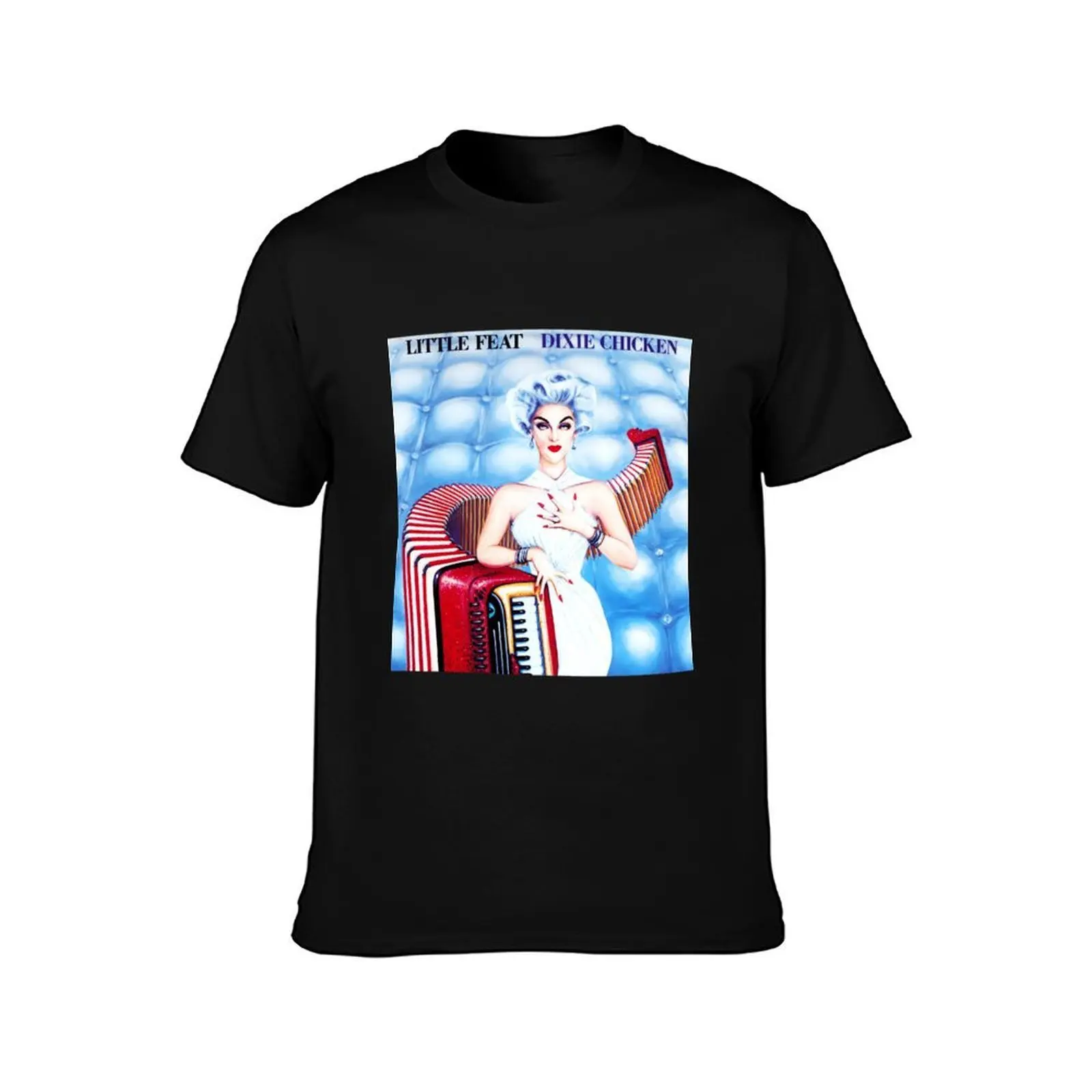 dixie chicken- little feat T-Shirt t shirt for man cotton t shirts high quality T-Shirt
