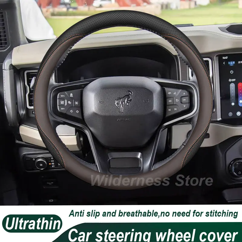 Hot Sales Car Steering Wheel Cover For Ford Bronco 2021 2022 2023 2024-2026 Leather Steering Wheel Cover Ford Bronco Accessories