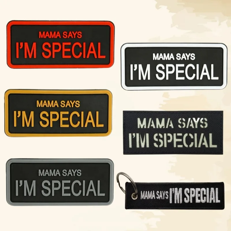 Mama Says Im Special PVC Patches High Quality Motorcycles Tactical Embroidered Stickers Army Fans Backpack Patches for Clothing