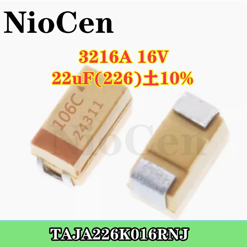 （10PCS）3216A/1206 22UF 16V New Original SMT tantalum capacitor 3216A/1206 22UF 16V A-type TAJA226K016RNJ 226C ± 10%