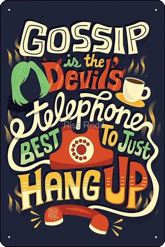 Gossip is the devil;s telephone Photographic Print Metal Sign Decor - inch Bar Pub Garage Man Cave Wall Art-aluminum