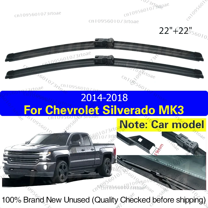 

For Chevrolet Silverado LD GMC Sierra Cheyenne VIA Vtrux Truck MK3 1500 2014 - 2018 Car Front Wipers Blades Accessories 22"+22"