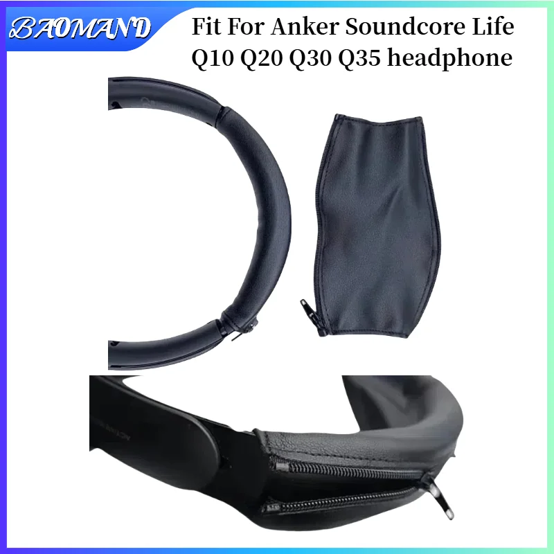 

For Anker Soundcore Life Q10 Q20 Q30 Q35 Headphones Keep Headphones Clean and Neat Headband Protein skin Protector BAOMAND