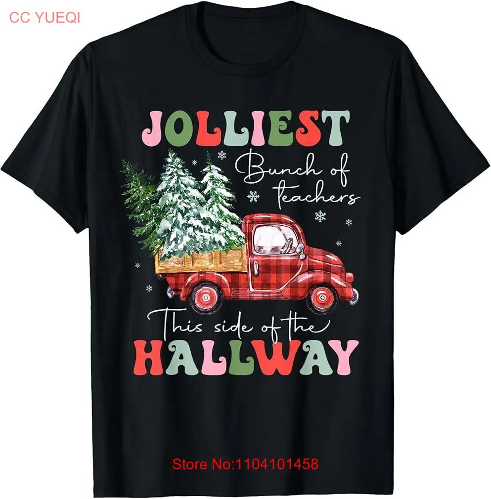 Jolliest Bunch Of Teachers This Side Of The Hallway Xmas T-Shirt