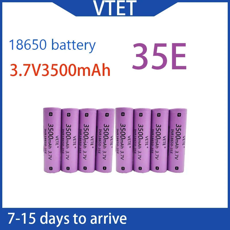 2025 جديد VTET 18650 3500mAh التفريغ INR18650-35E 3.7 فولت 18650 بطارية 3.7 فولت بطارية قابلة للشحن مروحة اللعب مصباح يدوي لتقوم بها بنفسك أداة
