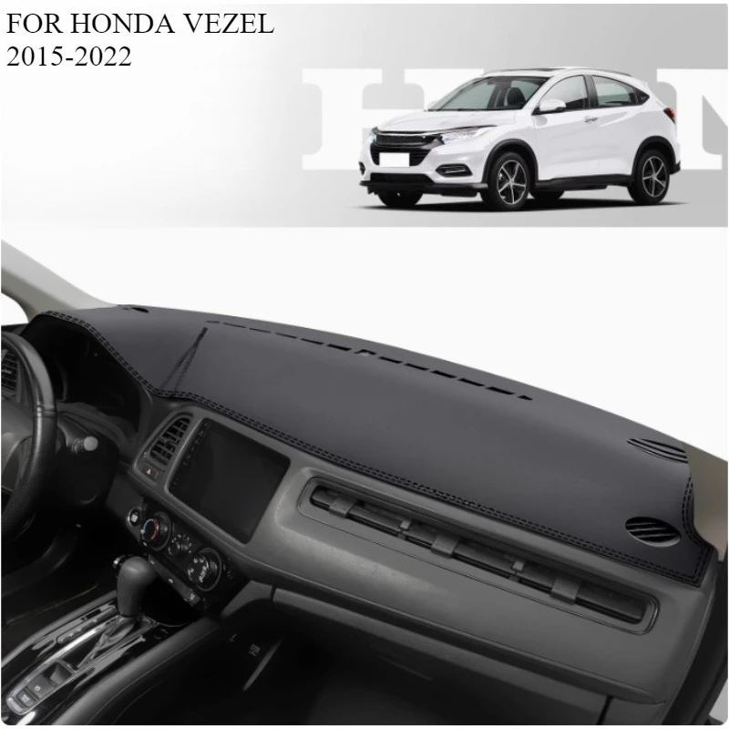 FOR HONDA VEZEL 2015-2022 Car Dash Mat Dashmat Dashboard Mat Cover Sun Shade Dash Board Cover Carpet  Accessories