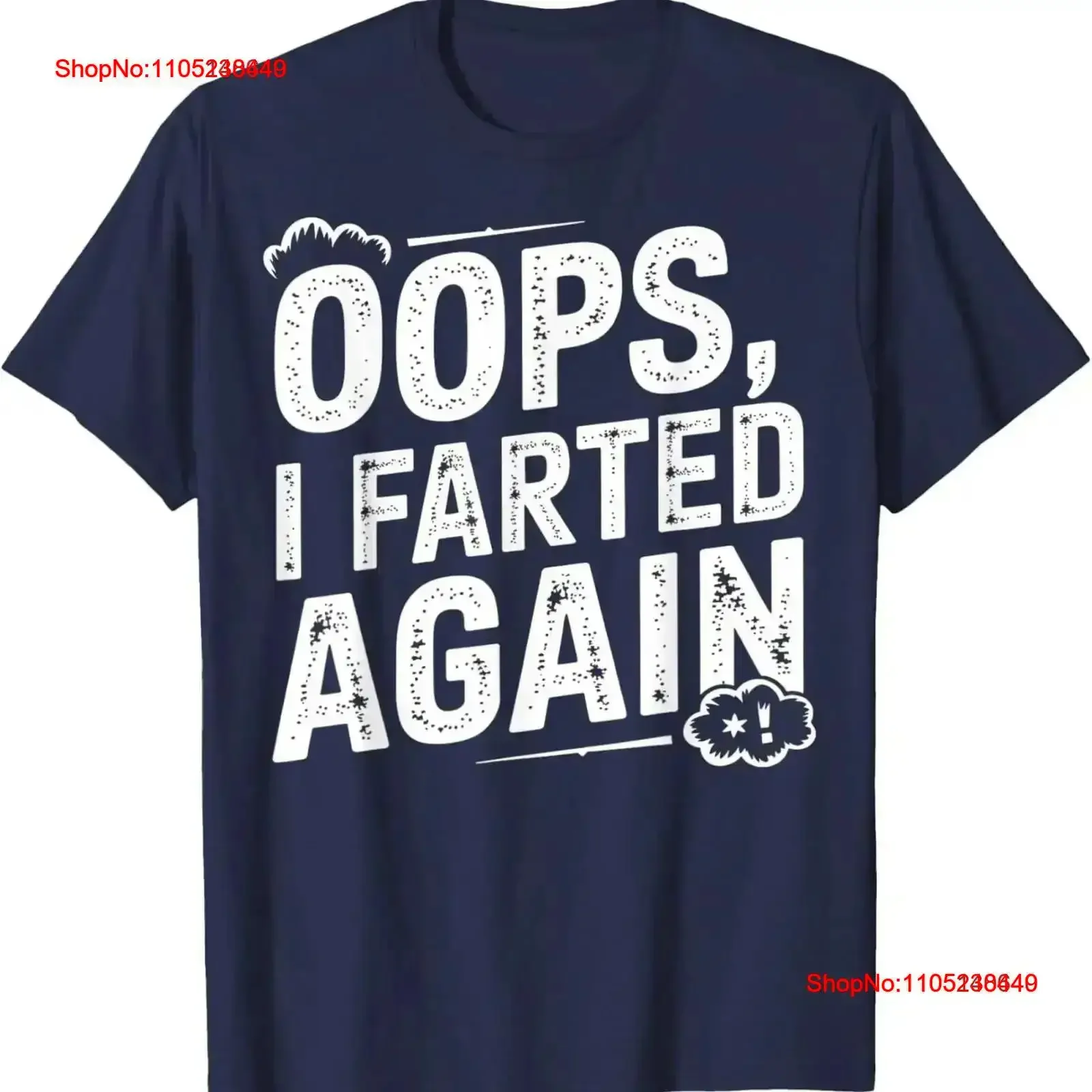 Oops I Farted Again T Shirt vintage Washed Versatile Stylish Stretched Top For Everyday Wear streetwear Slightly homme vintage