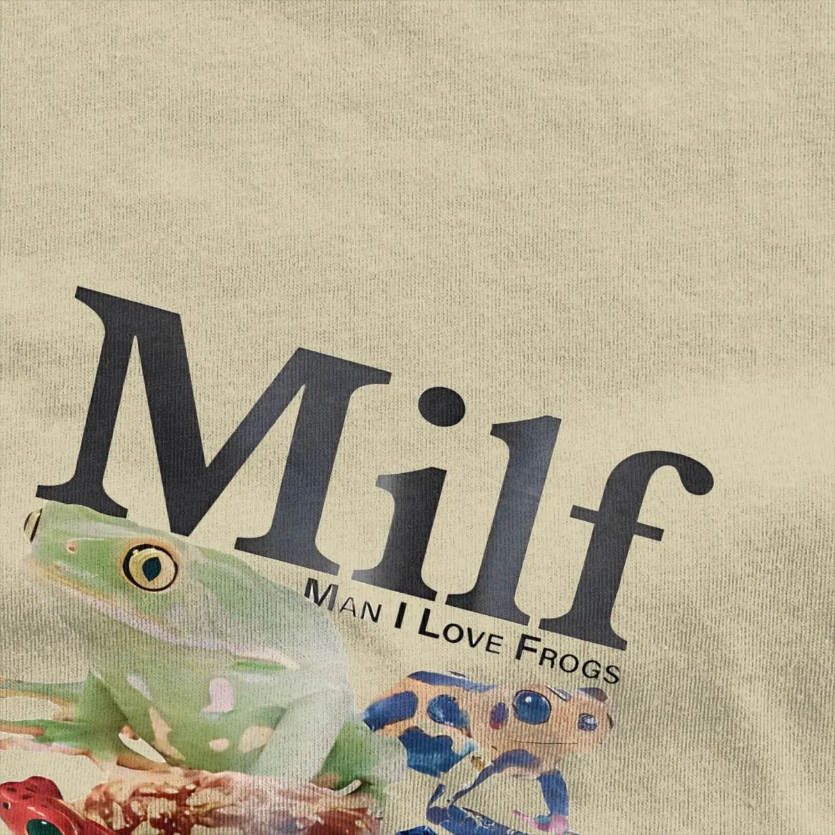 Men Women T-Shirt Milf Man I Love Frogs T Shirts Harajuku Active Summer Tee Shirt Awesome Custom DIY Cotton Tops Plus Size 5XL