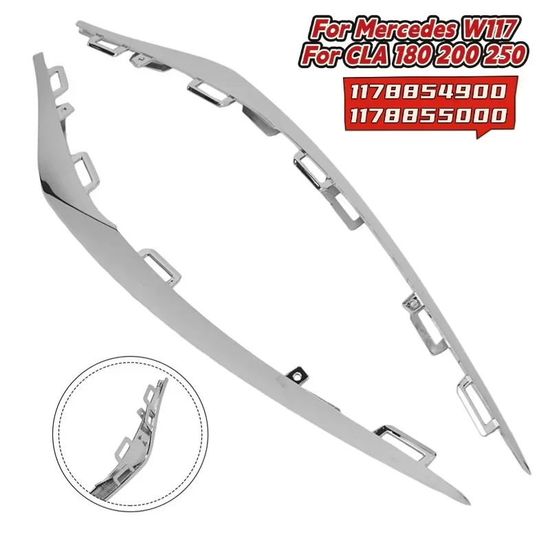 

For Mercedes W117 CLA 180 200 250 2016-2019 Car Front Bumper Cover Molding Trim Electroplating Trims Auto Accessories