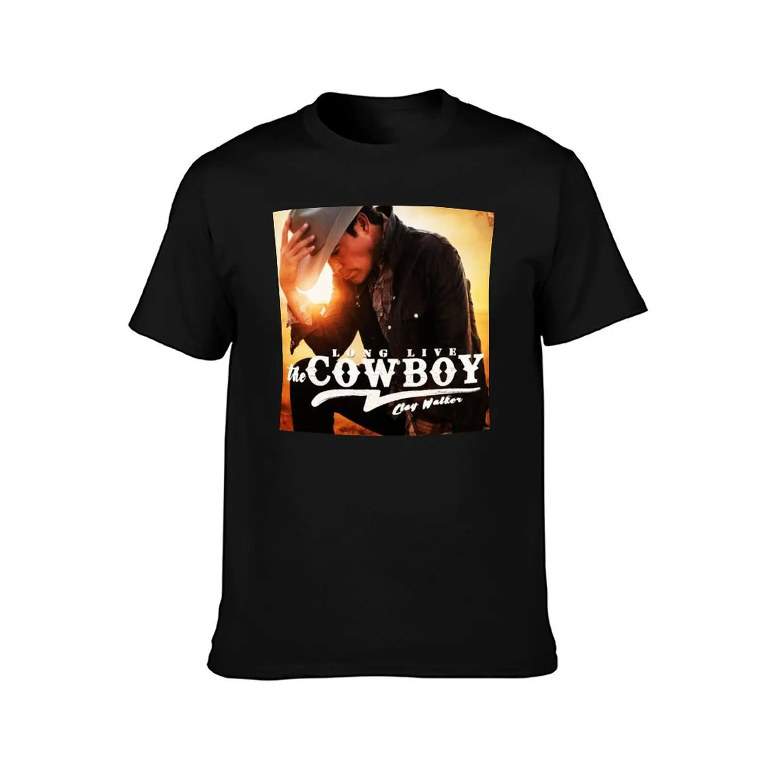 Long Live the Cowboy Clay Walker T-Shirt Summer Holiday T-Shirt