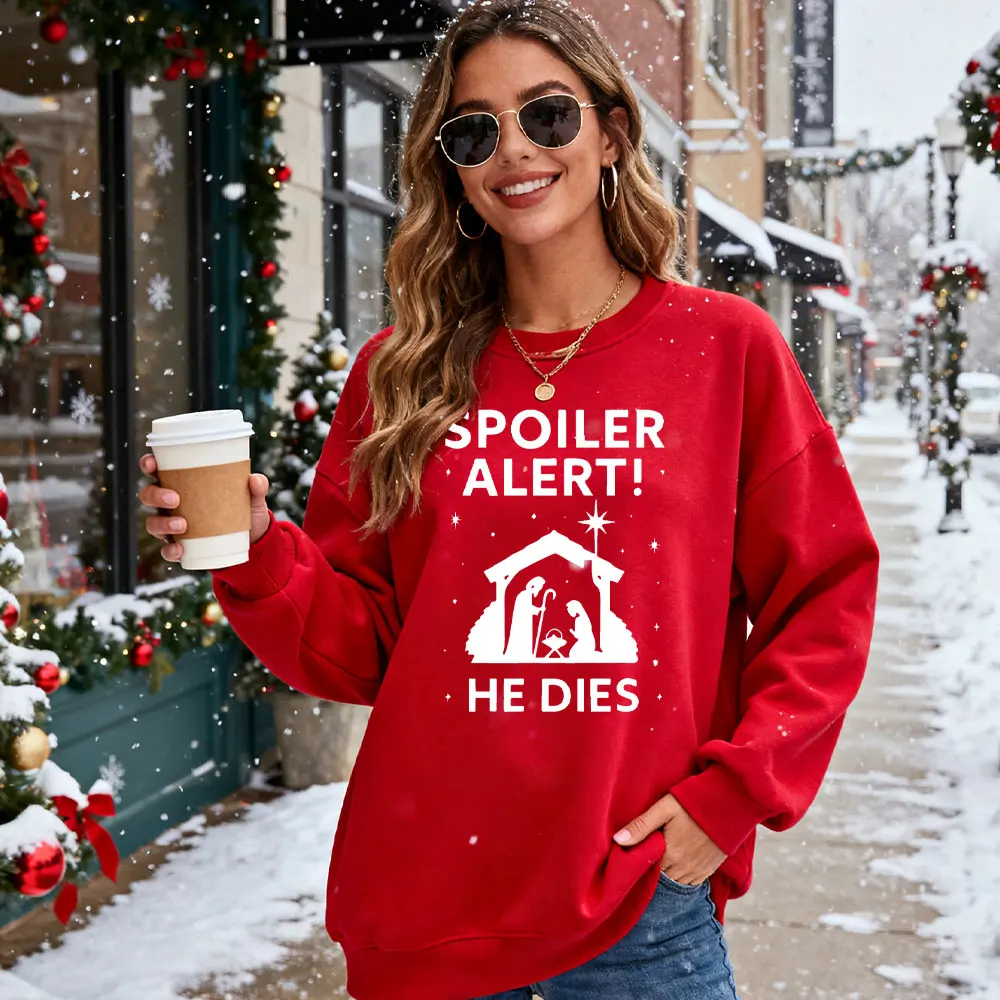 

Spoiler Alert He Dies Christmas Jumper Funny Nativity Scene Men Womrn Hoodie Dark Humor Xmas Sweater Religious Spoof Gift Top