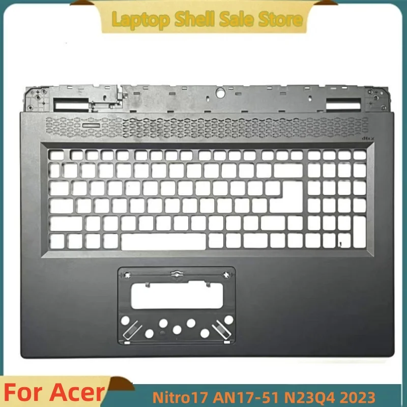 New For Acer Nitro17 AN17-51 N23Q4 2023 Laptop Upper Case Palmrest Cover C Shell Black