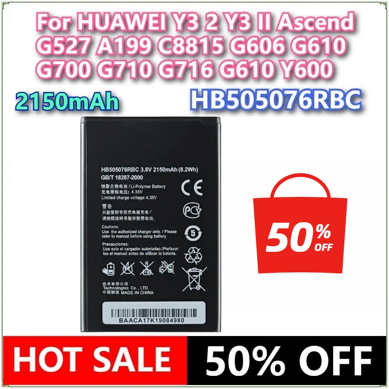 

Brand New Battery HB505076RBC 2150mAh For HUAWEI Y3 2 Y3 II Ascend G527 A199 C8815 G606 G610 G700 G710 G716 G610 Y600