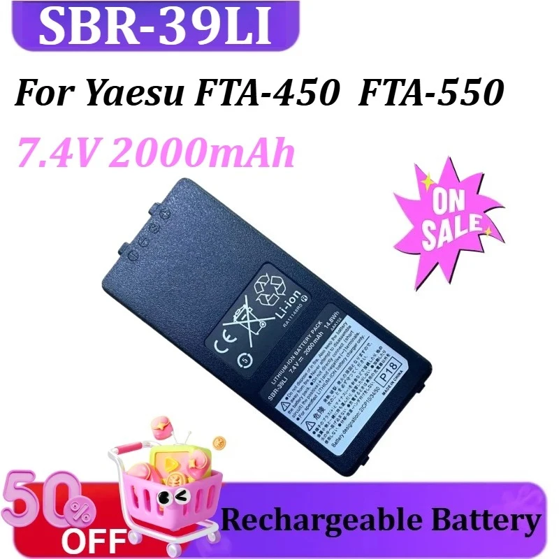 

SBR-39LI 7.4V 2000mAh Replacement Lithium-ion Battery for Yaesu FTA-450 FTA-550 Radios Rechargeable Batteries