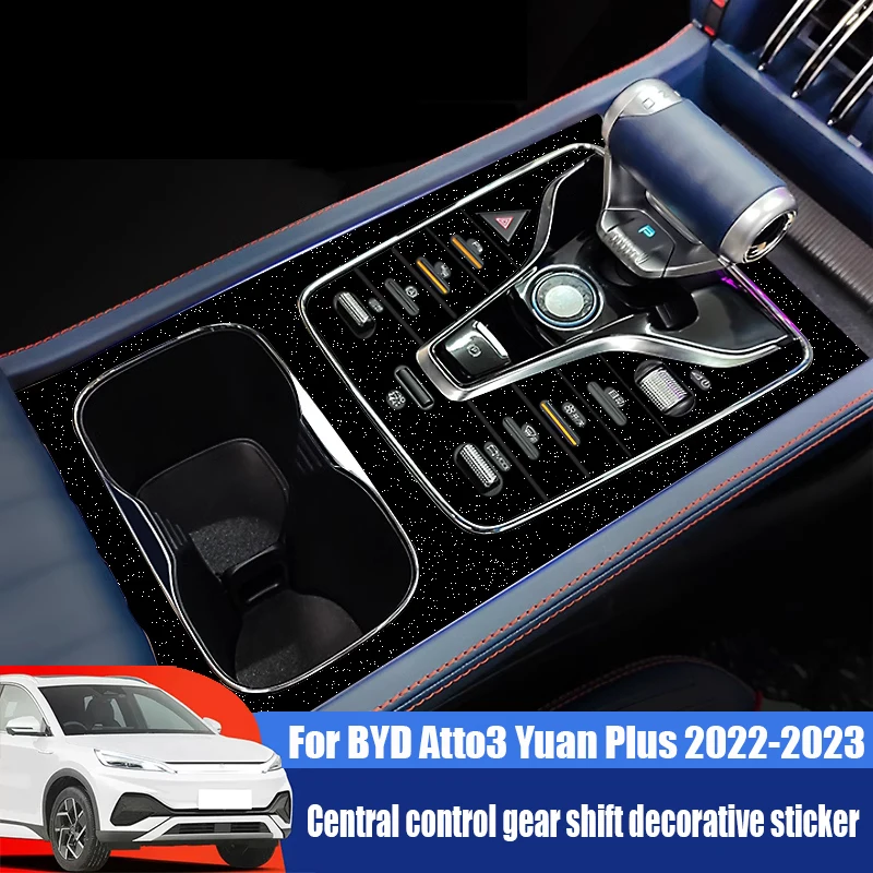 

For BYD Atto 3 Yuan Plus 2022 2023 Central control sticker decoration interior film gear shift protection automotive products