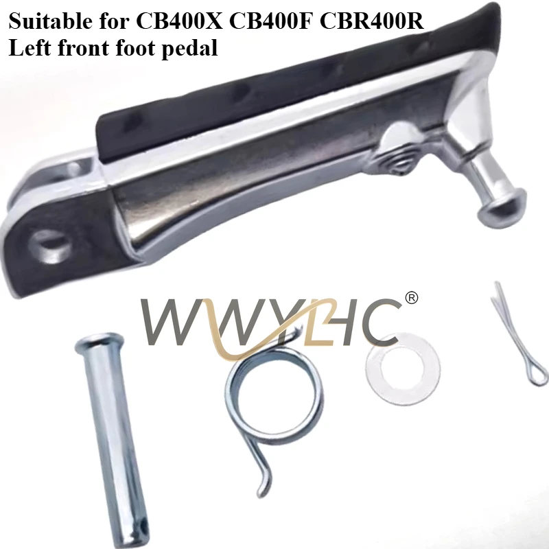 

Suitable forCB400X CB400F CBR400R Motorcycle CB190 Left and Right Front Pedal