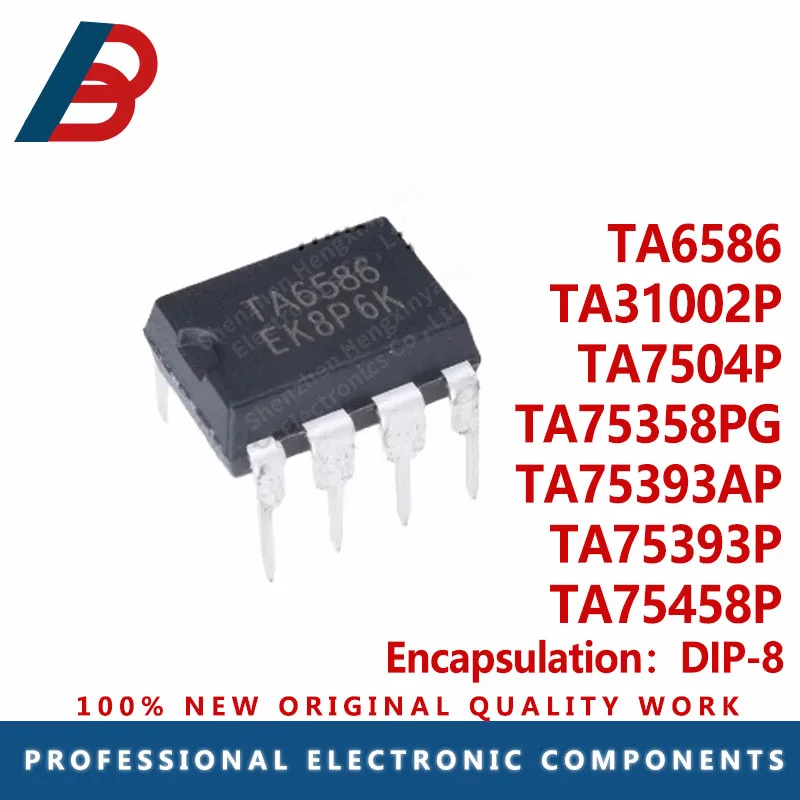 10PCs new ta6586 ta5902p ta7504p ta75iosetc. ta75393ap ta75393p ta75458p dip-8 IC chip in stock wholesale 10PCs new ta6586 ta310