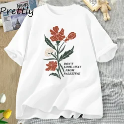 Don't Look Away From Palestine Flag T-shirts Flowers Design T Shirt Women's Cotton T-shirt Summer Short Sleeve Tee Women Clothes