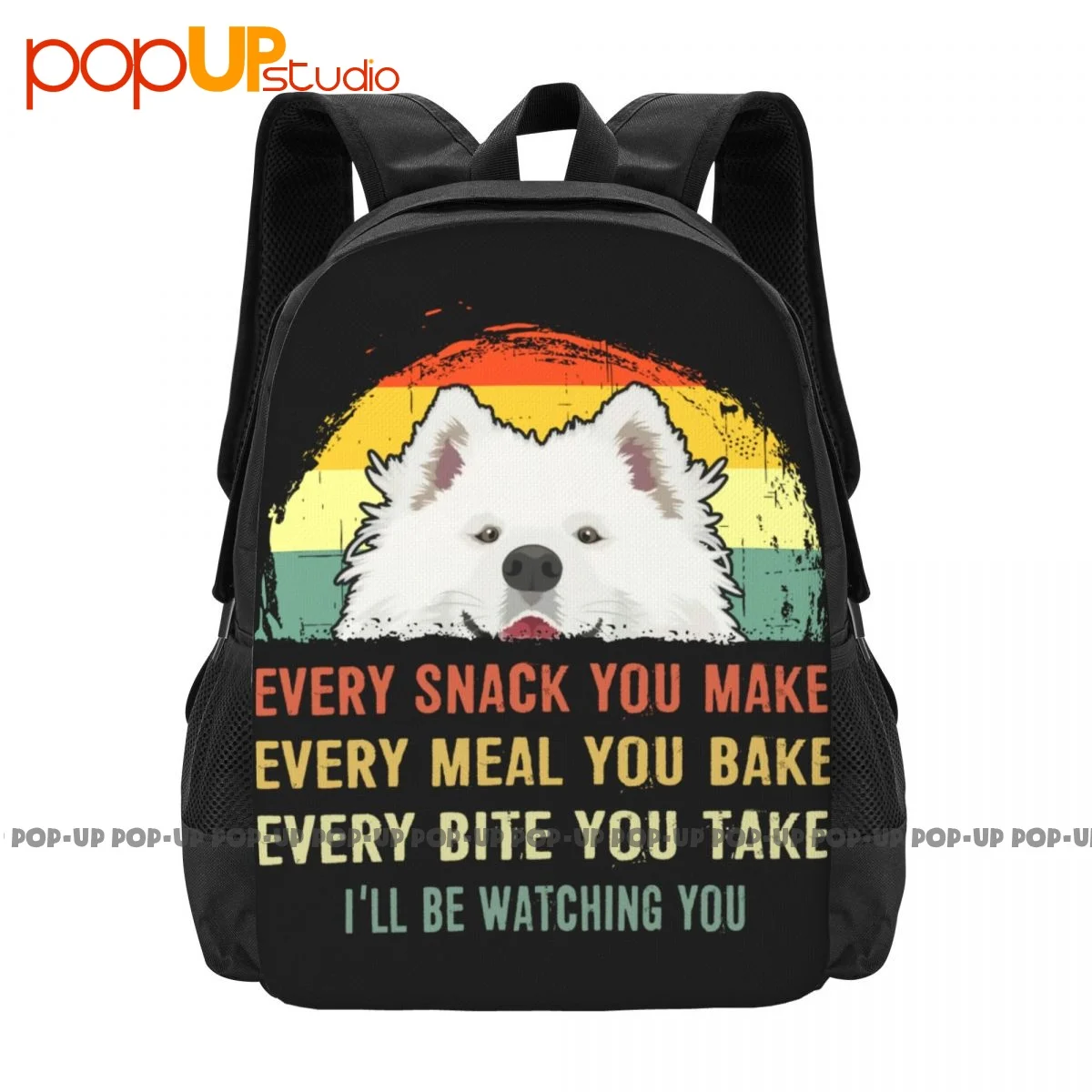 Samoyed Every Snack You Make,I'Ll Be Watching You Dog Mom Backpack Large Capacity Creative Sports Bag