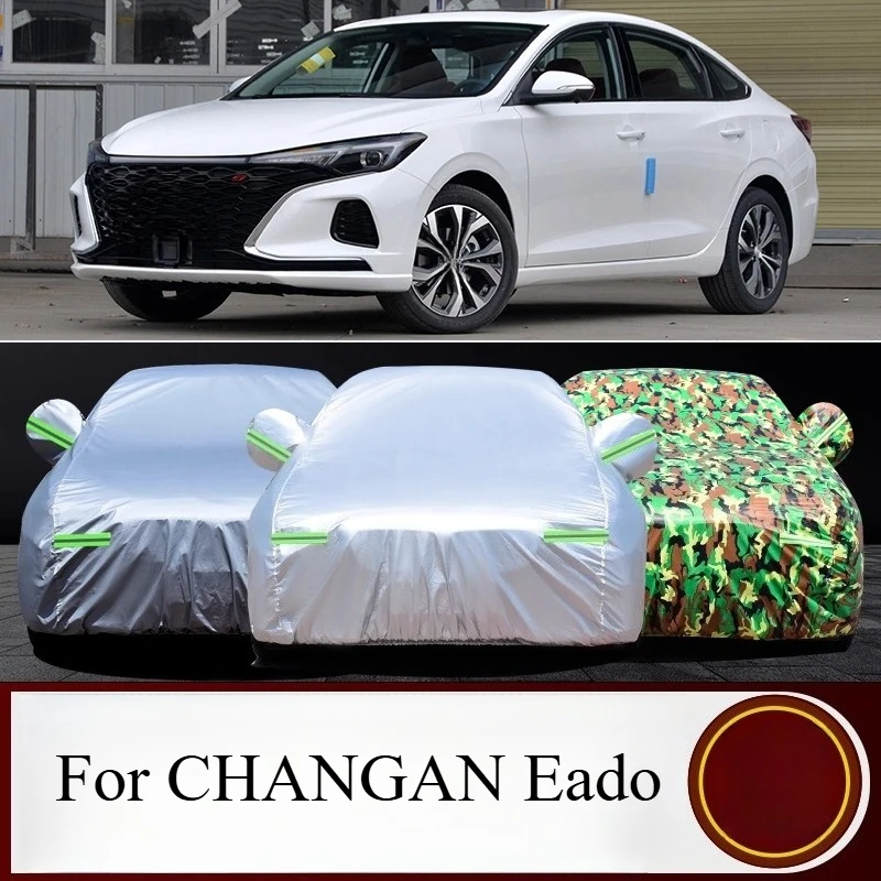

Для CHANGAN Eado 2022, сверхмощный автомобильный чехол для защиты от солнца, непромокаемый, огнестойкий, солнцезащитный козырек, пыленепроницаемый, антифриз