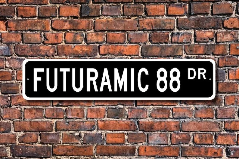 Futuramic 88, Oldsmobile Futuramic 88 sign, Oldsmobile Futuramic 88 owner gift, vintage car, Custom Street Sign, Quality Metal S