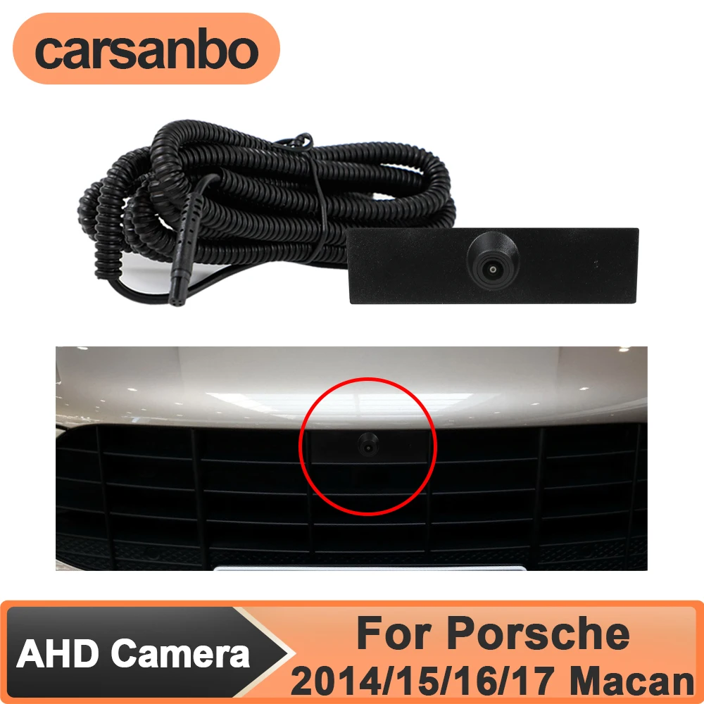 

Carsanbo Night Vision AHD 1080P Car Front View Camera for Porsche 2014/2015/2016/2017 Macan Fisheye 150° Lens Parking Monitoring
