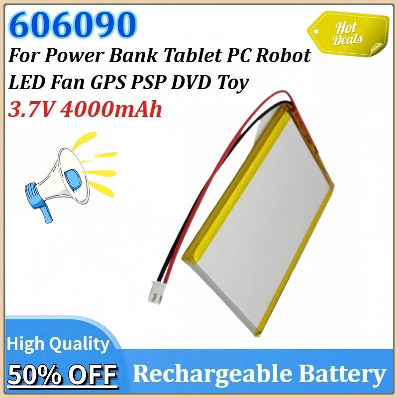 

New 3.7V 4000mAh 606090 Polymer Rechargeable Battery High Capacity Cells for Toy Power Bank Tablet PC Robot LED Fan GPS PSP DVD