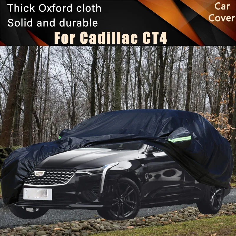 

For Cadillac CT4 Car Full Outer Covers Outdoor Waterproof Dustproof Sun Rain Snow Protection Exterior Car Accessories