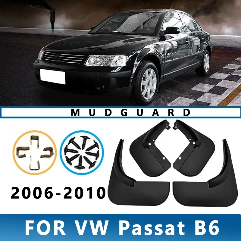 

Mud Flaps Fit for Volkswagen Passat B6 2006-2010 2007 2008 2009 Mudguards Tire Fenders Splash Proof Accessories Wheel Guards 4ps