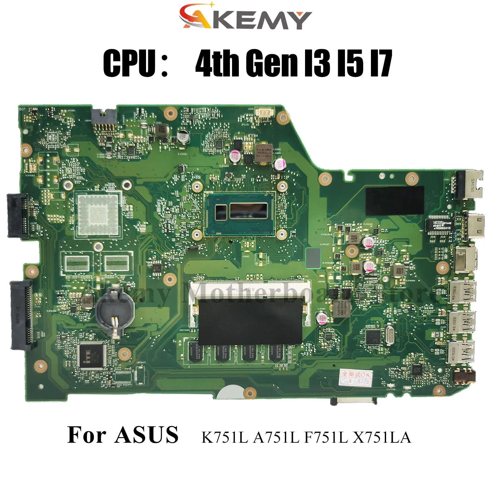 

X751LA Материнская плата для ноутбука ASUS F751L A751L K751L X751LK X751LB X751LJ X751LDV X751L X751LD X751LN Материнская плата с процессором I3 I5 I7