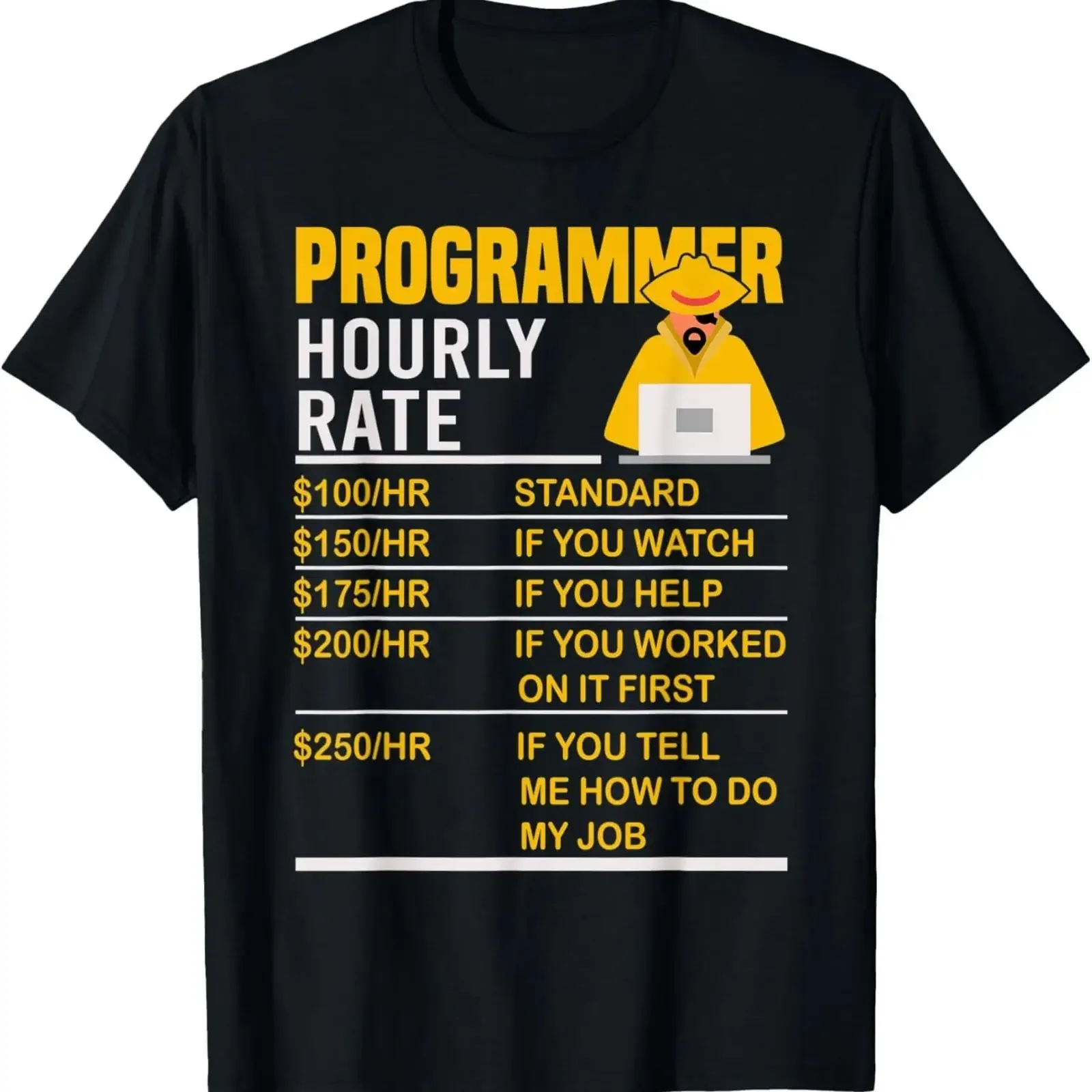 Programmer Hourly Rate Funny Coder Programming Meme Saying T Shirt vintage Washed designer clothes Top For Everyday Wear