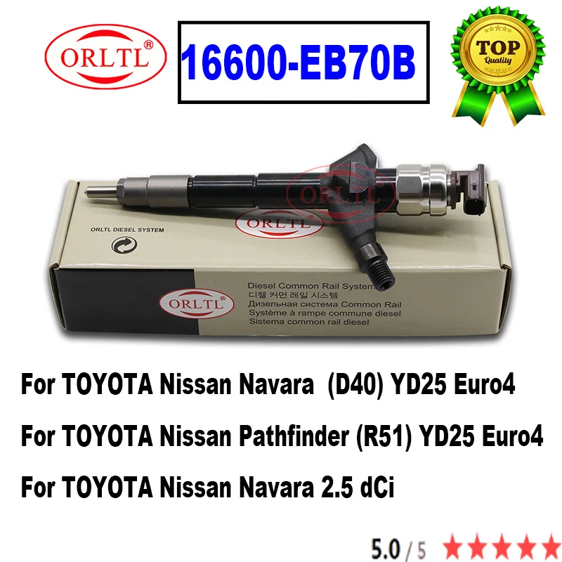 ORLTL 16600-EB70B NEW 16600EB70B Common Rail Diesel Ful Injector 16600 EB70B For TOYOTA Nissan Navara 095000-6250 095000 6250