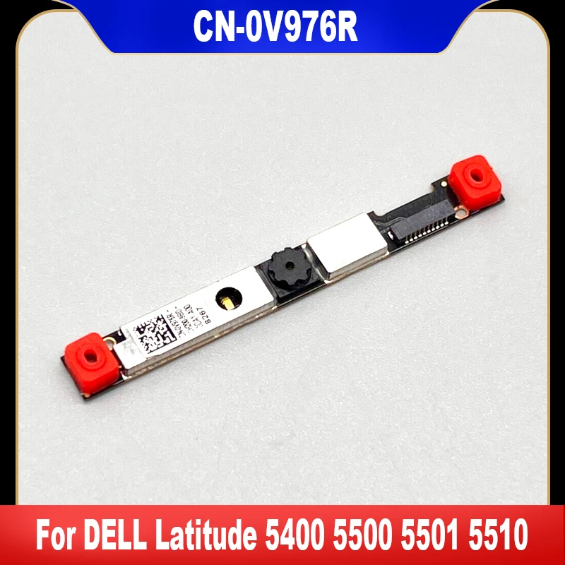 

0V976R New Original For DELL Latitude 5400 5500 5501 5510 Laptop Built-in Web Camera Webcam Module CN-0V976R V976R High Quality