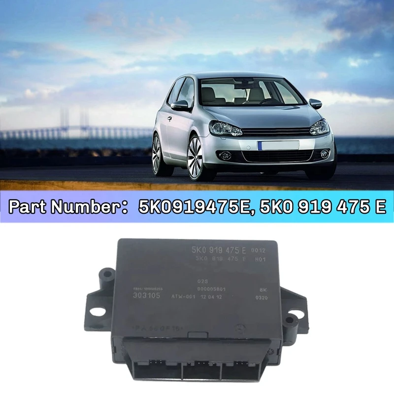 وحدة رادار الركن للجولف MK6 ، وحدة مساعدة وقوف السيارات ، OPS ، PDC ، 5K0919475E ، 5K0 ~ E
