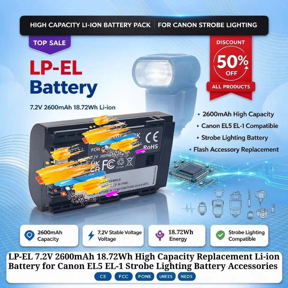LP-EL 7.2V 2600mAh 18.72Wh High Capacity Replacement Li-ion Battery for Canon EL5 EL-1 Strobe Lighting Battery Accessories