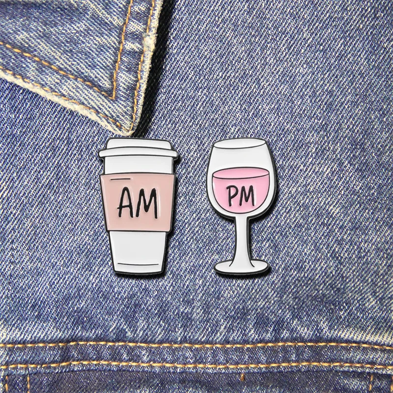 AM PM Behavior Enamel Pins Coffee Wine Hard Brooch Backpack Hat Lapel Badges Jewelry Friend Gift