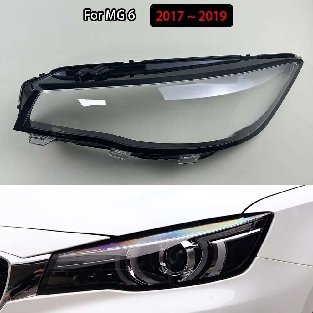 

For MG 6 2017 2018 2019 Car Replacement Headlamp Caps Glass Headlight Cover Auto Transparent Lampshade Case Lamp Lens Shell