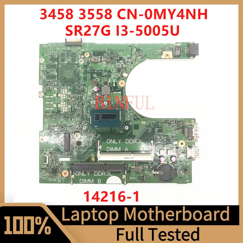 

Mainboard CN-0MY4NH 0MY4NH MY4NH For 15 3558 Laptop Motherboard 14216-1 With SR27G I3-5005U CPU DDR3L 100%Full Tested Working OK