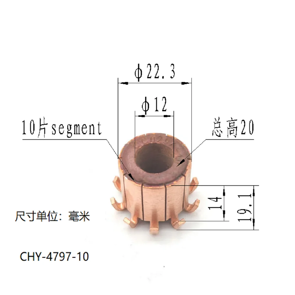 22.3*12*19.1*10P Chy-4797-10 Is Suitable for Honda 100 Type Motorcycle Starter Motor Commutator