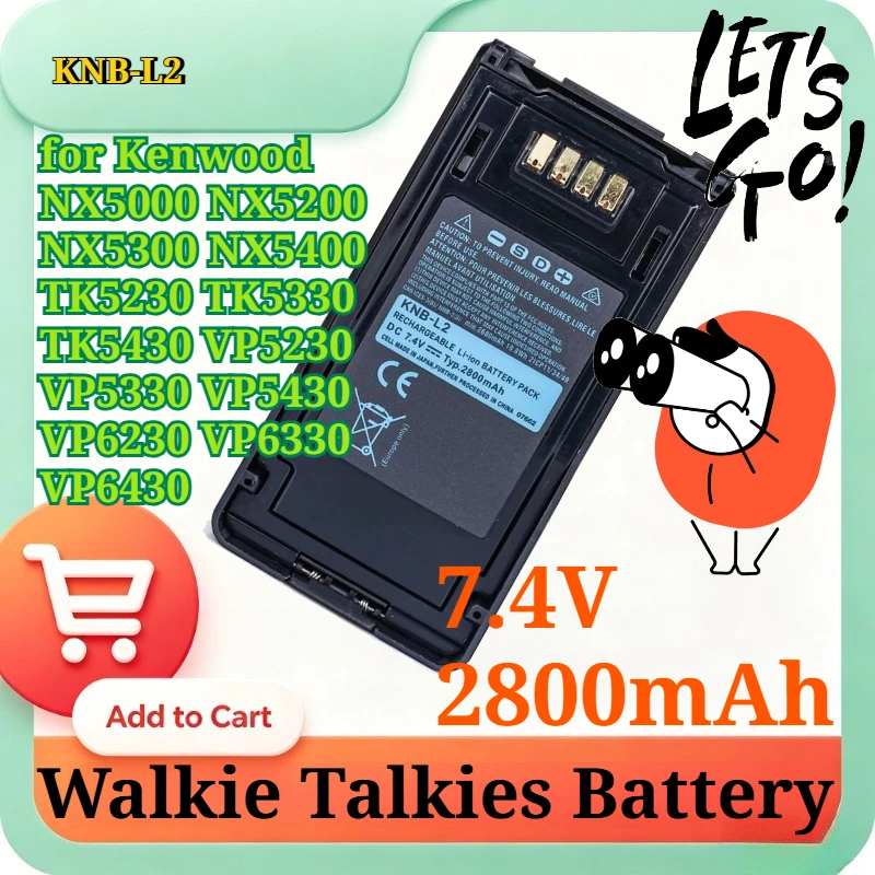 

New KNB-L2 7.4V 2800mAh Replacement Li-ion Battery for Kenwood NX5000 NX5200 NX5300 NX5400 TK5230 TK5330 Walkie Talkies Battery