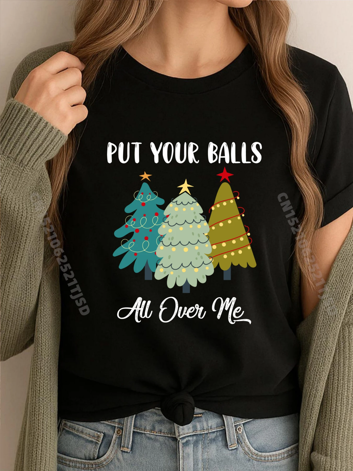 

Put Your Balls All Over Me Рождественская елка Рождественская футболка большого размера Женские мужские футболки Мытая футболка Женская повседневная