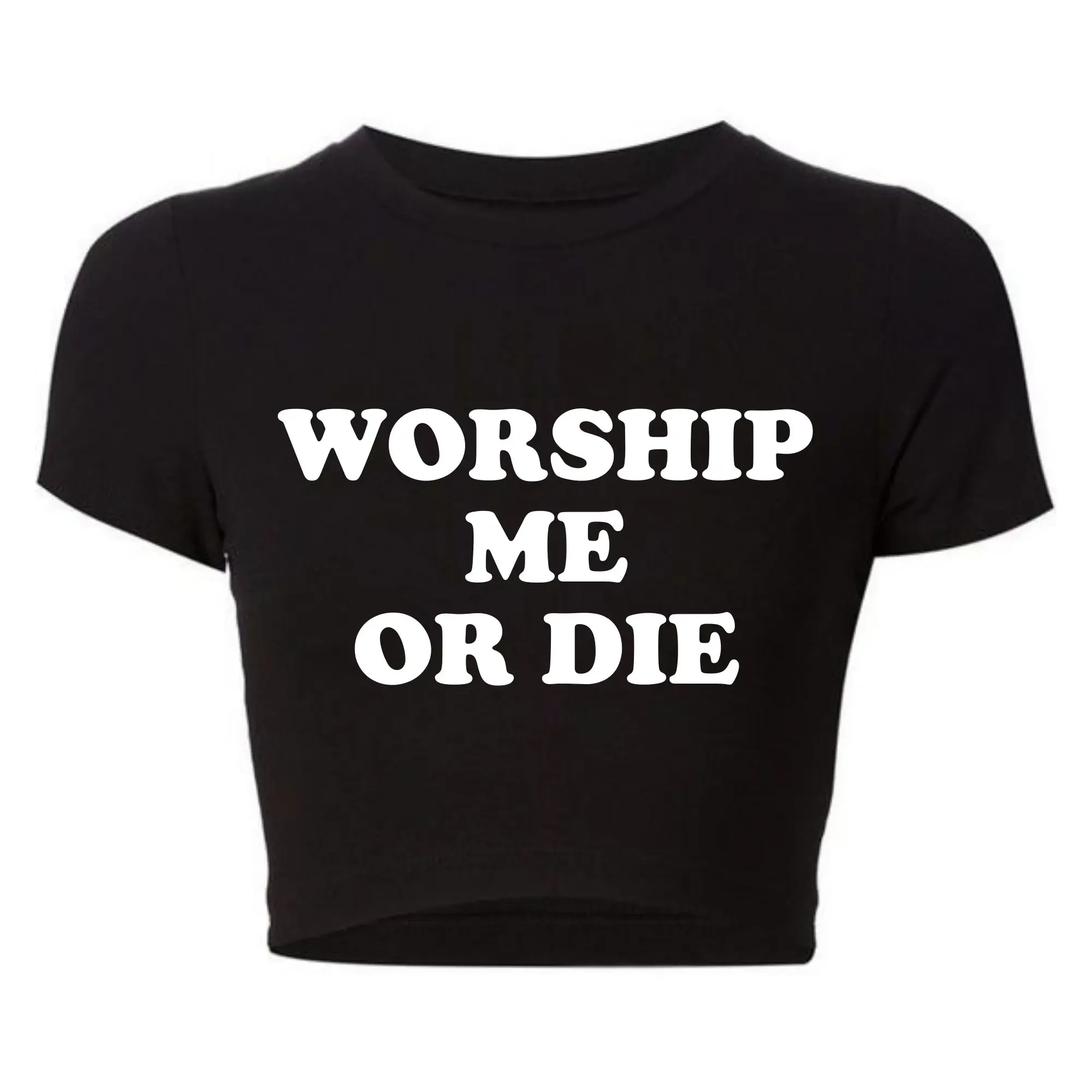 Funny Worship Me or Die Letters Women Cropped Tops Harajuku Graphic T Shirts Y2k Summer Fashion 2000s Grunge Baby Tee College