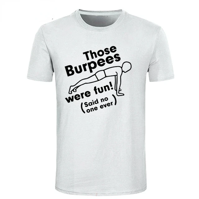 T Shirt for Men Crossfit Workout Burpee King T-shirt Funny Birthday Gift for Boyfriend Husband Dad Male Summer Short Sleeve