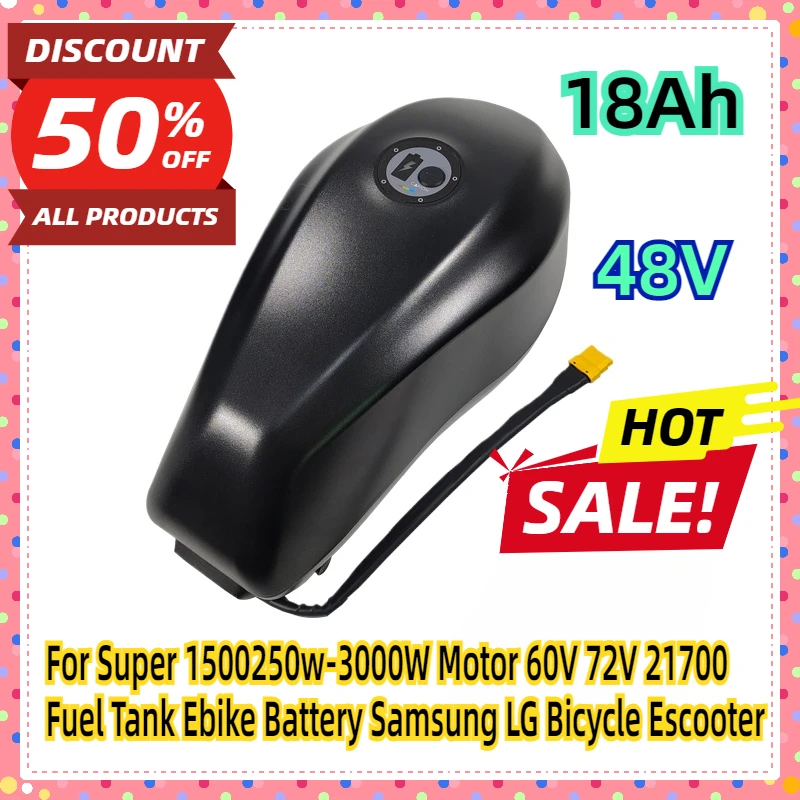 

For Super 1500250w-3000W Motor 60V 72V 21700 Fuel Tank Ebike Battery Samsung LG 48V 18Ah Bicycle Escooter