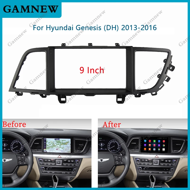 9 Inch Car Frame Fascia Adapter Android Radio Dash Fitting Panel Kit For Hyundai Genesis (DH) 2013-2016 